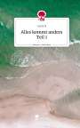 Laura H: Alles kommt anders Teil 1. Life is a Story - story.one, Buch