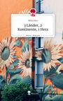 Mina Niou: 3 Länder, 2 Kontinente, 1 Herz. Life is a Story - story.one, Buch