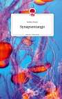 Sabine Raun: Synapsentango. Life is a Story - story.one, Buch