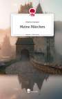 Matina Nanaki: Meine Märchen. Life is a Story - story.one, Buch