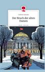 Cathrin Geissler: Der Bruch der alten Damen. Life is a Story - story.one, Buch