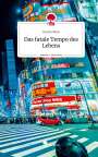Katrin Nink: Das fatale Tempo des Lebens. Life is a Story - story.one, Buch
