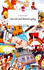 Susanne Sayici: Als ich auf Reisen ging. Life is a Story - story.one, Buch