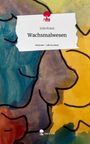 Julia Kranz: Wachsmalwesen. Life is a Story - story.one, Buch