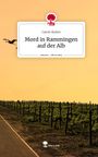 Catrin Kutter: Mord in Rammingen auf der Alb. Life is a Story - story.one, Buch