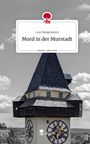 Luzi Morgenstern: Mord in der Murstadt. Life is a Story - story.one, Buch