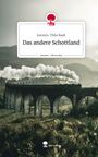 Karsten-Thilo Raab: Das andere Schottland. Life is a Story - story.one, Buch