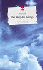 Aron Quest: Der Weg des Königs. Life is a Story - story.one, Buch