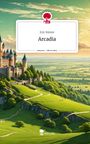 Eric Küster: Arcadia. Life is a Story - story.one, Buch