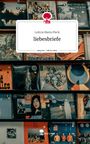 Leticia Maria Fleck: liebesbriefe. Life is a Story - story.one, Buch