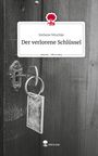 Stefanie Nitschke: Der verlorene Schlüssel. Life is a Story - story.one, Buch