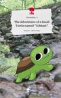 November :): The Adventures of a Small Turtle named "Eckhart". Life is a Story - story.one, Buch