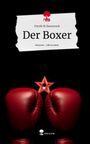 Patrik M Baumrock: Der Boxer. Life is a Story - story.one, Buch