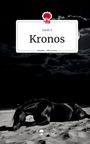 Sarah S: Kronos. Life is a Story - story.one, Buch