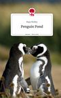 Maja Wollny: Penguin Pond. Life is a Story - story.one, Buch
