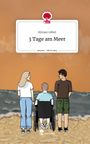 Miriam Göbel: 3 Tage am Meer. Life is a Story - story.one, Buch