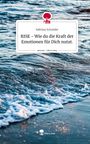 Sabrina Schröder: RISE - Wie du die Kraft der Emotionen für Dich nutzt.. Life is a Story - story.one, Buch