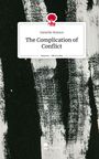 Danielle Watson: The Complication of Conflict. Life is a Story - story.one, Buch