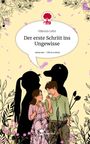 Viktoria Lehn: Der erste Schritt ins Ungewisse. Life is a Story - story.one, Buch
