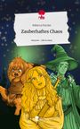 Rebecca Fischer: Zauberhaftes Chaos. Life is a Story - story.one, Buch