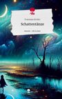 Franziska Eichler: Schattentänze. Life is a Story - story.one, Buch