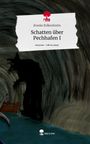 Branko Bråkenhielm: Schatten über Pechhafen I. Life is a Story - story.one, Buch