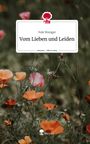 Yuki Weniger: Vom Lieben und Leiden. Life is a Story - story.one, Buch