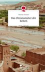 Thomas Termin: Das Chronometer der Zeiten. Life is a Story - story.one, Buch