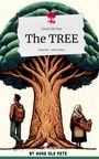 Good Old Pete: The TREE. Life is a Story - story.one, Buch