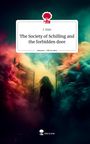 J. Hale: The Society of Schilling and the forbidden door. Life is a Story - story.one, Buch