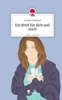 Michelle Brinkhoff: Ein Brief für dich und mich. Life is a Story - story.one, Buch