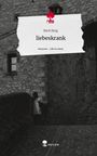 Berit Berg: liebeskrank. Life is a Story - story.one, Buch