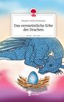 Diandra Tanita Kreimeyer: Das vermeintliche Erbe der Drachen. Life is a Story - story.one, Buch