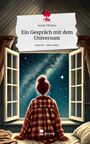 Sarah Thieme: Ein Gespräch mit dem Universum. Life is a Story - story.one, Buch