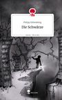 Philipp Rübenkönig: Die Schwärze. Life is a Story - story.one, Buch