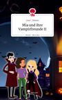 Lisa C. Eberan: Mia und ihre Vampirfreunde II. Life is a Story - story.one, Buch