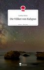 Esteban Belon: Die Völker von Kalypso. Life is a Story - story.one, Buch