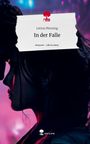 Leticia Pfenning: In der Falle. Life is a Story - story.one, Buch