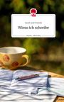 Sarah and Friends: Wieso ich schreibe. Life is a Story - story.one, Buch