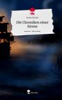 Ronja Köstler: Die Chroniken einer Sirene. Life is a Story - story.one, Buch