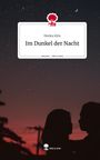 Medea Klös: Im Dunkel der Nacht. Life is a Story - story.one, Buch