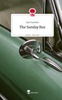 Kyle Pawellek: The Sunday Bus. Life is a Story - story.one, Buch