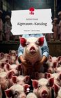 Justine Donat: Alptraum-Katalog. Life is a Story - story.one, Buch