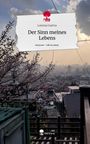 Lorena Cuervo: Der Sinn meines Lebens. Life is a Story - story.one, Buch