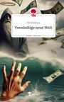 Tim Drinhaus: Vernünftige neue Welt. Life is a Story - story.one, Buch