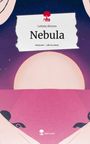 Letizia Ahrens: Nebula. Life is a Story - story.one, Buch