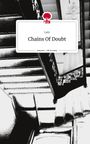 Lats: Chains Of Doubt. Life is a Story - story.one, Buch