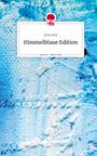 Aria Grey: Himmelblaue Edition. Life is a Story - story.one, Buch