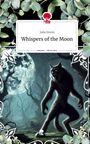 Julia Storm: Whispers of the Moon. Life is a Story - story.one, Buch