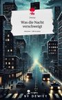 Dewey: Was die Nacht verschweigt. Life is a Story - story.one, Buch